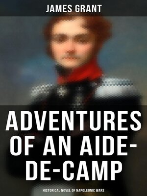 cover image of Adventures of an Aide-de-Camp (Historical Novel of Napoleonic Wars)